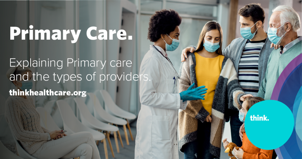 Understanding the importance of a Primary Care Provider - Think Whole ...