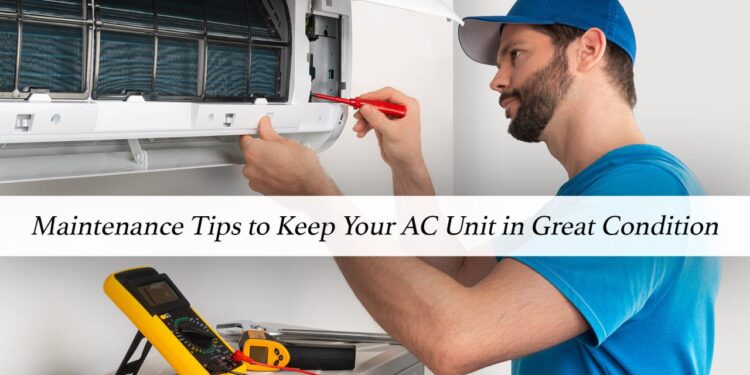 Maintenance Tips to Keep Your AC Unit in Great Condition – The Pinnacle ...